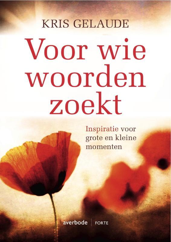 Omslag van boek: Voor wie woorden zoekt