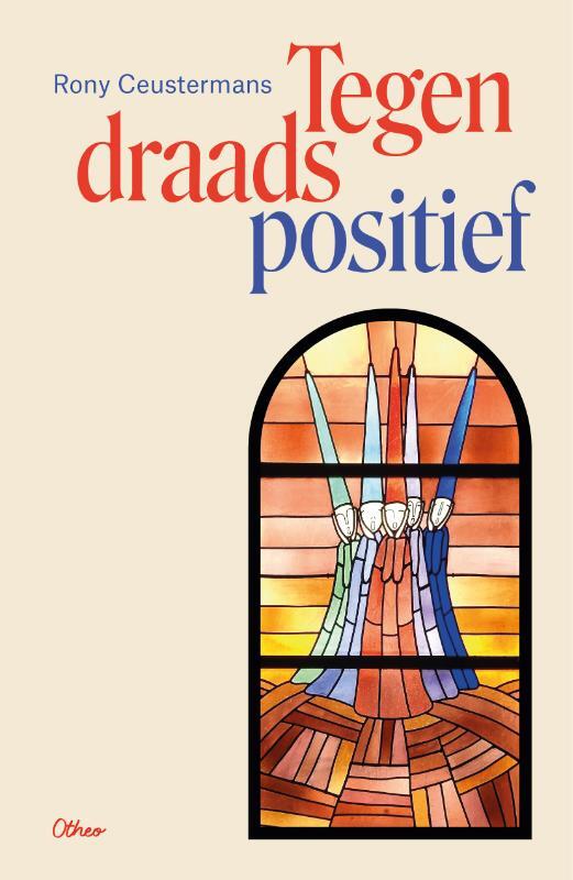 Omslag van boek: Tegendraads positief