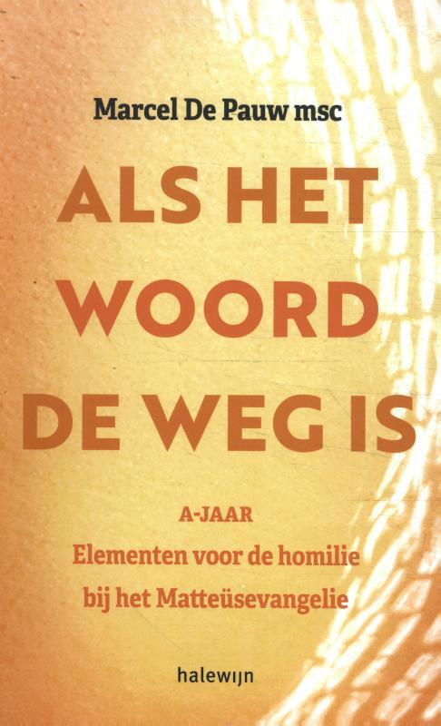 Omslag van boek: Als het Woord de weg is A-jaar